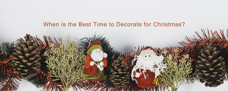 When is the Best Time to Decorate for Christmas?